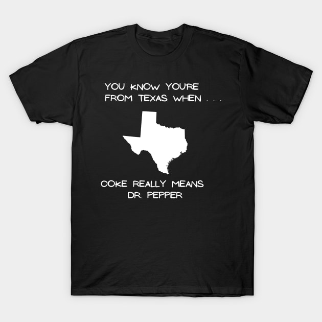 Texas - Coke (Dark Colors) T-Shirt by Proud Town Tees